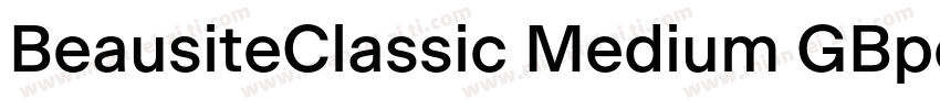 BeausiteClassic Medium GBpc EUC H字体转换